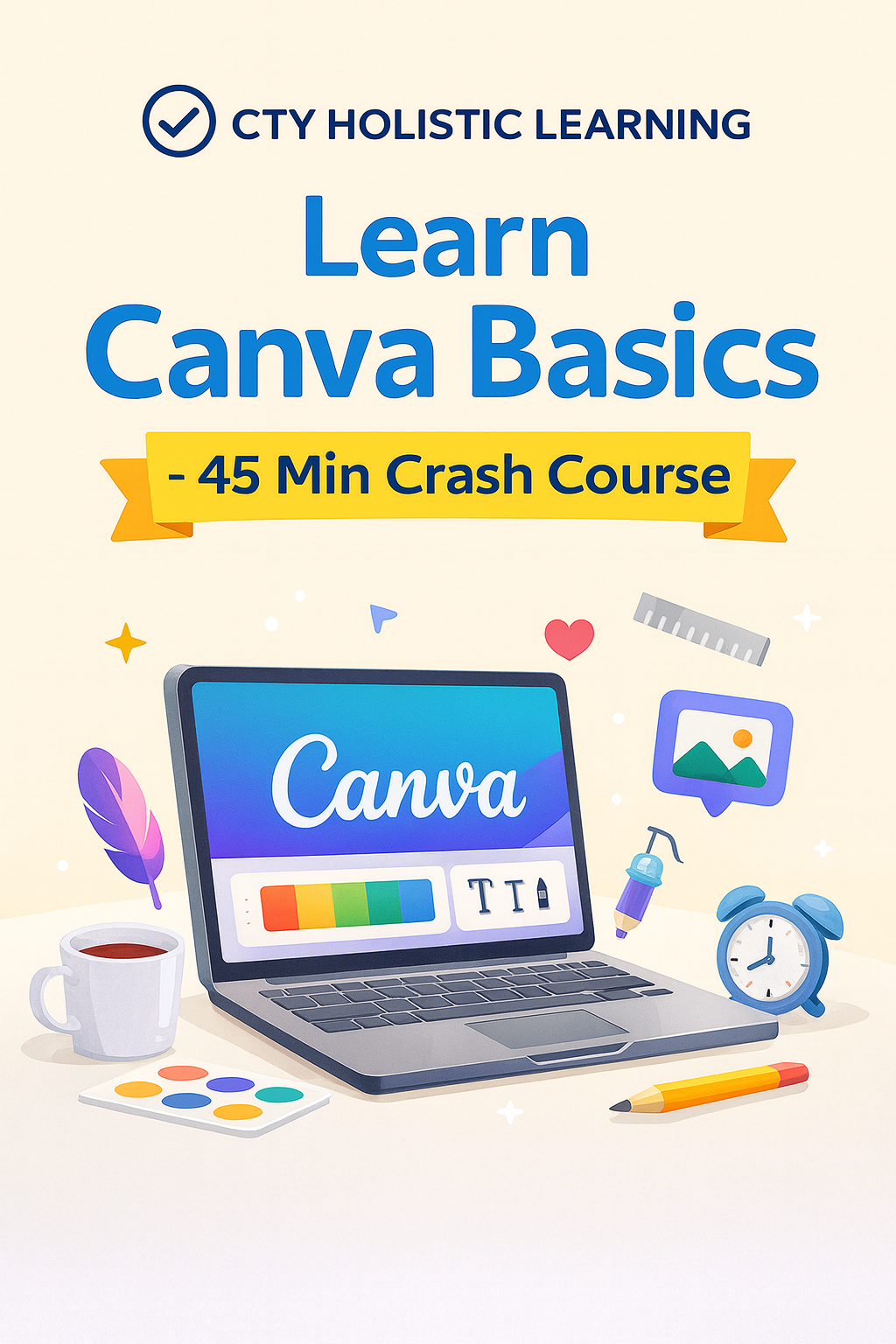 Learn Canva Basics – 45 Min Crash Course